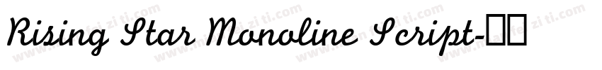 Rising Star Monoline Script字体转换
